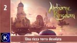 Airborne Kingdom – Episodio 2: Esploratori Dispersi