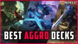 BEST Aggro Decks for Climbing In Legends of Runeterra! Patch 5.3