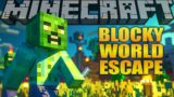 BLOCKY WORLD ESCAPE…Minecraft Zombies