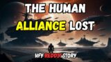 Best HFY Reddit Story : The Human Alliance lost