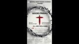 Bethel Mar Thoma Church Good Friday Service – 29th March 2024