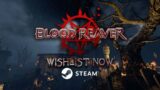 Blood Reaver Gameplay Trailer (2024)