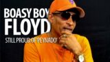 Boasy Boy Floyd still proud of ‘Peynado’