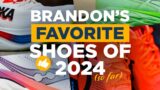 Brandon's Favorite Running Shoes of 2024, So Far