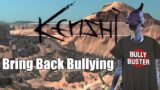 Bring Back Bullying in KENSHI