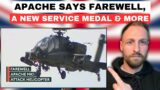 British Army Weekly update Apache says Farewell, a New Medal & more