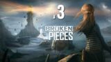 Broken Pieces [FR] Live #3 – PS5 – La Croute
