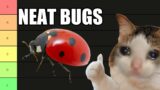 Bugs I Think Are Neat