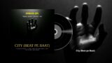 City – OS GANG (Official Lyrics Video) | Beat pe Baat | ZINDAGI EP | 2024