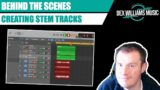 Creating STEM Tracks in a TEMPLATE – Behind The Scenes