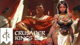 Crusader Kings 3 Rome Reborn Chapter 2