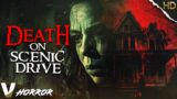 DEATH ON SCENIC DRIVE | HD HORROR MOVIE IN ENGLISH | FULL SCARY FILM | V HORROR