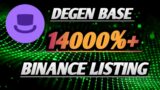 DEGEN (BASE) || NEW TRENDING MEME COIN 2024 || 14,000% PUMP || BINANCE LISTING