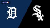 Detroit Tigers vs Chicago White Sox Live Stream And Hanging Out