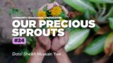 Disliked names – 24 – Our Precious Sprouts | Dato' Sheikh Hussain Yee