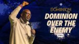 Dominion Over The Enemy | Pastor Wale Akinsiku | House of Praise