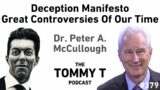 Dr. Peter A. McCullough, Deception Controversies of Our Time Show Me to Believe #379 Tommy T Podcast