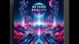 ELECTRONAMY – Beyond Reality