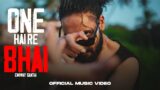 EMIWAY BANTAI  – ONE HAI RE BHAI | (PROD BY – ANYVIBE) | OFFICIAL MUSIC VIDEO