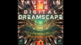 End of Art – Truth in the Digital Dreamscape