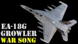 F-18 Growler War Song : IN THE REALM OF THE SKY I MEZMERIZE
