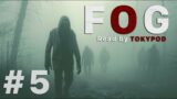 FOG 5 | Zombie Podcast Series