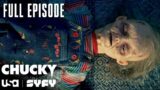 FULL EPISODE | Chucky Is Dying | Chucky TV Series (S3 E5) | SYFY
