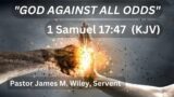 Freeman Chapel PBC Live: Pastor James M. Wiley, Servant "God Against All Odds" 04/14/2024