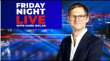 Friday Night Live with Mark Dolan | Friday 12th April