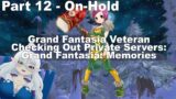 Grand Fantasia Memories – HOW WAS THE GRIND TO LV80 SO FAR!