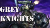 Grey Knights Warhammer 40k lore and History