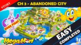 HOW TO COMPLETE CH – 3 ABANDONED CITY || STORY || IN Mega Mon