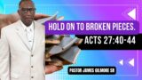 Hold On To Broken Pieces| @ Grace Entwined Ministries