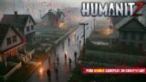 HumanitZ — gameplay, base building, scavenging, fighting hordes, no commentary, no story / roleplay