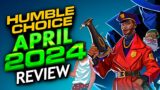 Humble Choice April 2024 Review – Quite a month