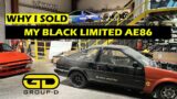 I Sold my Black Limited AE86….. But Why?