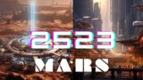 I asked AI: What Will the 2523 Human Mars Colony look like?