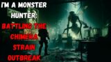 I'm a Monster Hunter: Battling the Chimera Strain Outbreak