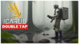 ICARUS IN 2024 – Double Tap – Veteran Fresh Start Gameplay [15]