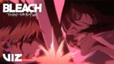 Ichigo Kurosaki vs Yhwach | BLEACH: Thousand-Year Blood War | VIZ