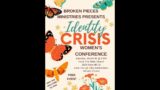 Identity Crisis | Broken Pieces Ministries