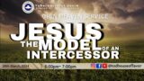 Jesus – the Model of an Intercessor || Open Heavens Service || Thursday, March 28th 2024
