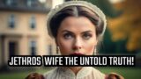 Jethro's Wife: The Untold Truth