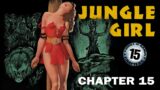 Jungle Girl Chapter 15: Flight to Freedom