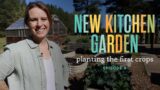 Kitchen Garden Series Video 4 Planting Spring Crops and Planning for Summer Veggies