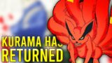 Kurama IS BACK (FOR REAL THIS TIME)