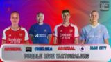 LIVE ARSENAL WOMEN VS CHELSEA WOMEN & MAN CITY VS ARSENAL | LIVE FOOTBALL STREAM & WATCHALONG HD