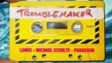 LUM!X x Michael Schulte x PARADIGM – Troublemaker (Official Audio)