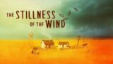 Lets Play The Stillness of the Wind Ep. 1