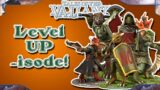 Level 2, it's about time! | E007 | Tales of the Valiant | Kobold Press | D&D 5e Variant